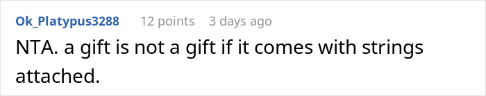 Screenshot of a Reddit comment stating a gift is not a gift if it comes with strings attached in a family gift trip discussion.