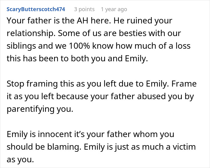Comment explaining family fallout after person tells half-sister they ran away because of her, highlighting blame on father. Comment explaining family fallout after person tells half-sister they ran away because of her, highlighting blame on father.