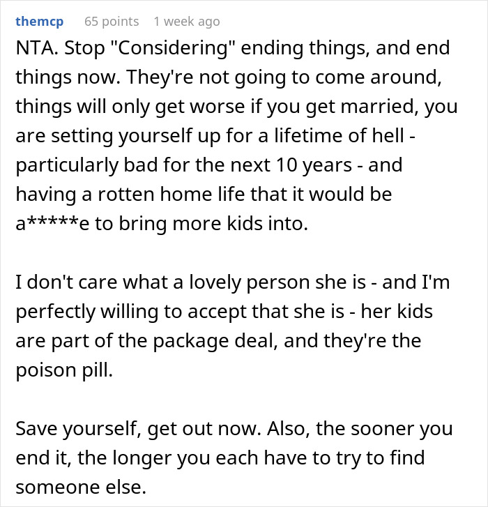 Comment advising a man to give up trying to win over fiancee&rsquo;s kids after years of struggle and consider breaking up.