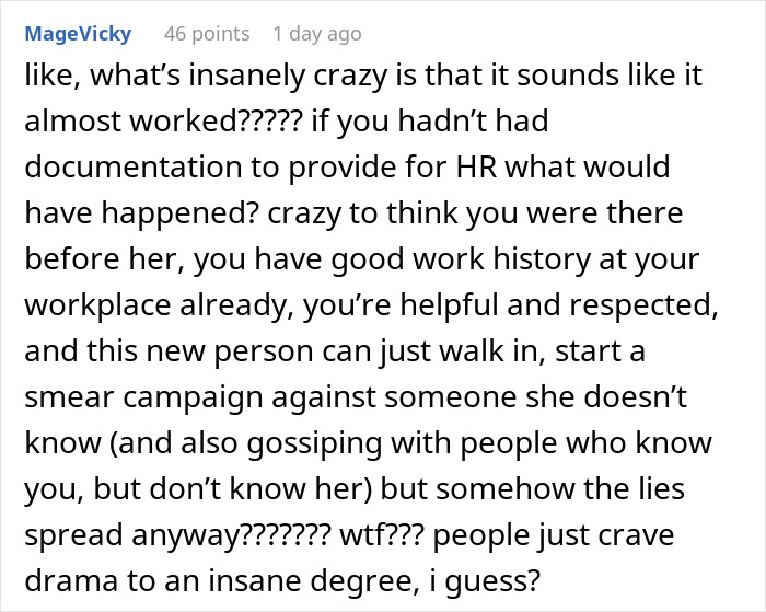 Comment discussing a toxic newbie spreading lies and attempting to get a colleague fired, involving HR documentation.