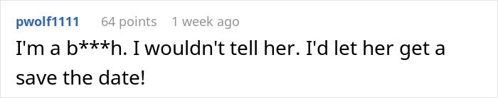 Comment on a forum discussing a bride cutting her mom off from key wedding plans after a mass family update on the proposal. Comment on a forum discussing a bride cutting her mom off from key wedding plans after a mass family update on the proposal.