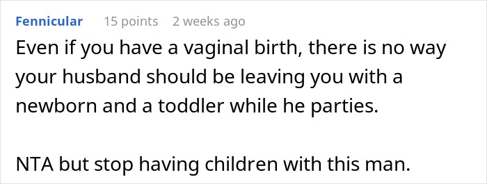 Text comment about a man asking his wife&rsquo;s permission to travel alone right after her scheduled C-section.