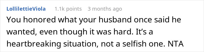 Comment expressing support for widow choosing to bury late husband with first wife, causing stepkids to feel hurt and abandoned.