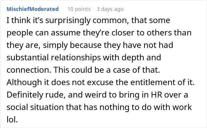 Screenshot of a Reddit comment discussing workplace entitlement and HR involvement over a social invitation dispute.