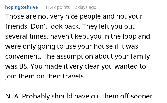 Text post discussing a woman telling friends she is not a hotel after being excluded from their trips repeatedly. Text post discussing a woman telling friends she is not a hotel after being excluded from their trips repeatedly.