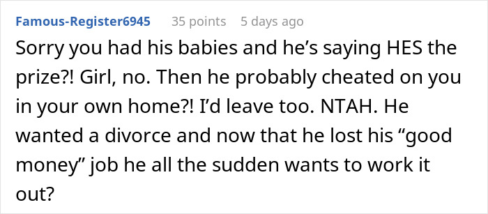 Comment discussing a man demanding divorce from his ‘fat and lazy’ wife until he loses his job. Comment discussing a man demanding divorce from his ‘fat and lazy’ wife until he loses his job.