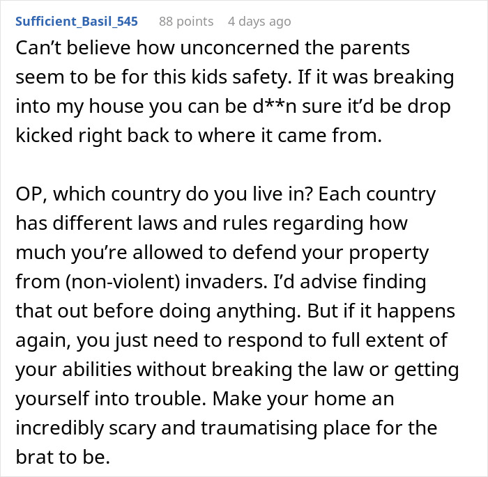 Comment discussing parents&rsquo; casual reaction to neighbor&rsquo;s son caught inside woman&rsquo;s home, concerned about safety.