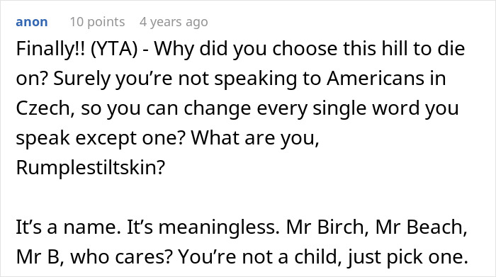 Commenter responding to a man refusing to change his surname for American coworkers in an online discussion. - 34