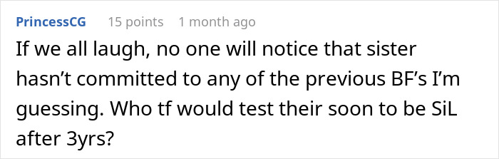 Comment about girlfriend confused after boyfriend&rsquo;s sister hits on her and call it a test in an online discussion thread.