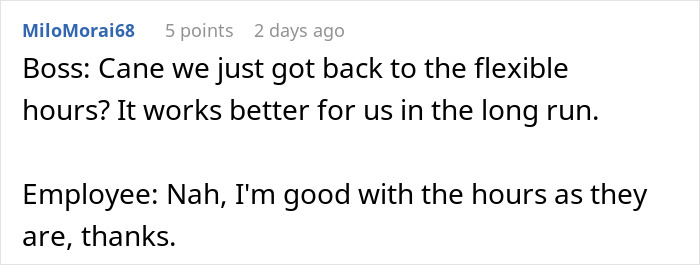 Chat comment showing a boss trying to fix flexible hours policy, with an employee preferring current fixed hours instead. Chat comment showing a boss trying to fix flexible hours policy, with an employee preferring current fixed hours instead.