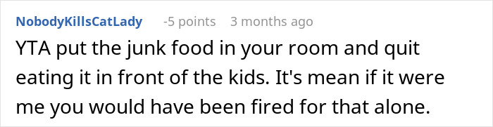 Comment from Reddit user NobodyKillsCatLady criticizing American family restricting nanny's food, calling it mean behavior.