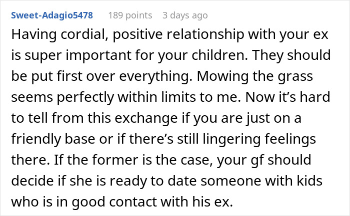 Reddit user discusses the importance of maintaining a cordial relationship with an ex while mowing the lawn, sparking relationship debate. Reddit user discusses the importance of maintaining a cordial relationship with an ex while mowing the lawn, sparking relationship debate.