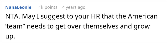 Comment from user NanaLeonie expressing refusal to change surname for American coworkers and criticizing American team behavior. - 23