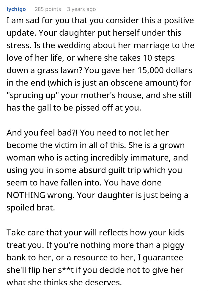 Comment discussing a man ruining relationship with daughter by refusing her wedding in his yard, causing family conflict.