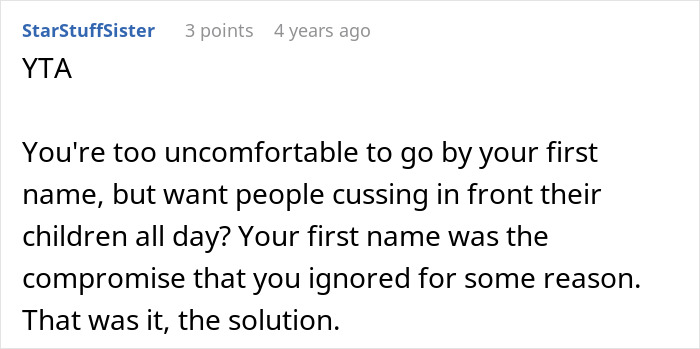 Comment from StarStuffSister discussing refusal to change surname and discomfort with name preferences among coworkers. - 38