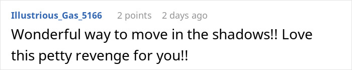 Comment text on a white background showing a user expressing approval for petty revenge in an online discussion.