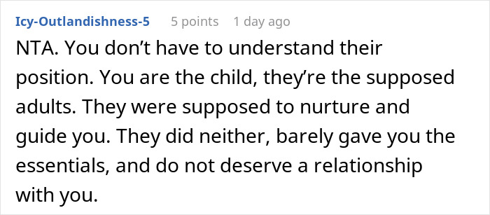 Text comment from Icy-Outlandishness-5 explaining parents neglected their child and do not deserve a relationship, highlighting parental neglect. - 45