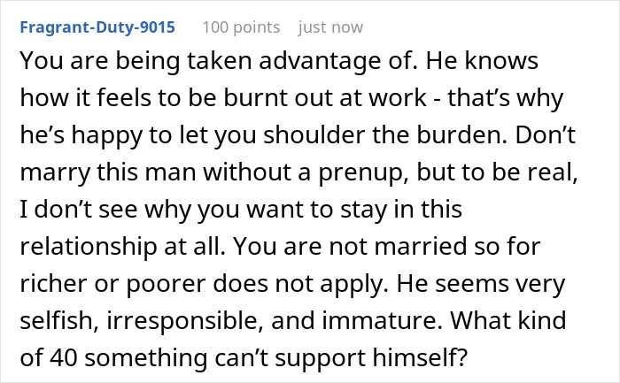 Comment expressing concern about a woman feeling financially trapped by jobless fianc&eacute; living off her while building a business.
