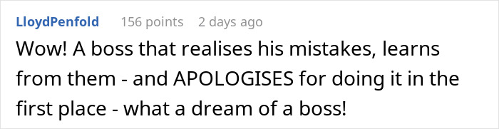 Comment praising a boss who acknowledges mistakes and apologizes, highlighting a positive example of leadership and accountability. Comment praising a boss who acknowledges mistakes and apologizes, highlighting a positive example of leadership and accountability.