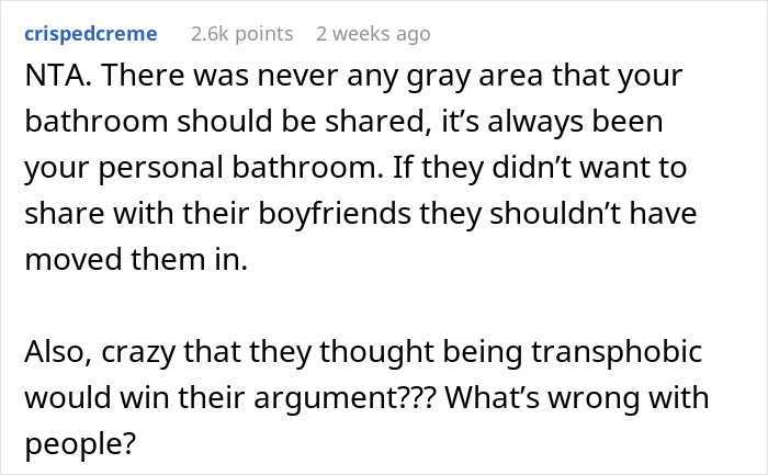 Comment discussing a nonbinary person refusing to share their private bathroom with roommates’ boyfriends in a housing conflict. Comment discussing a nonbinary person refusing to share their private bathroom with roommates’ boyfriends in a housing conflict.