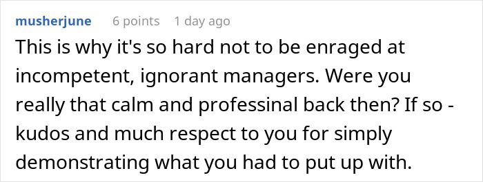 Comment praising a woman for handling a manager who called her useless at work with calm professionalism and respect.