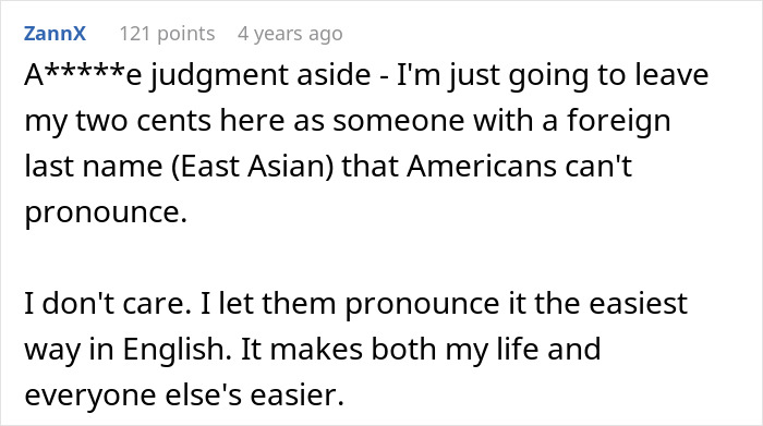 Comment highlighting a man refusing to change his foreign surname for American coworkers due to pronunciation issues. - 31