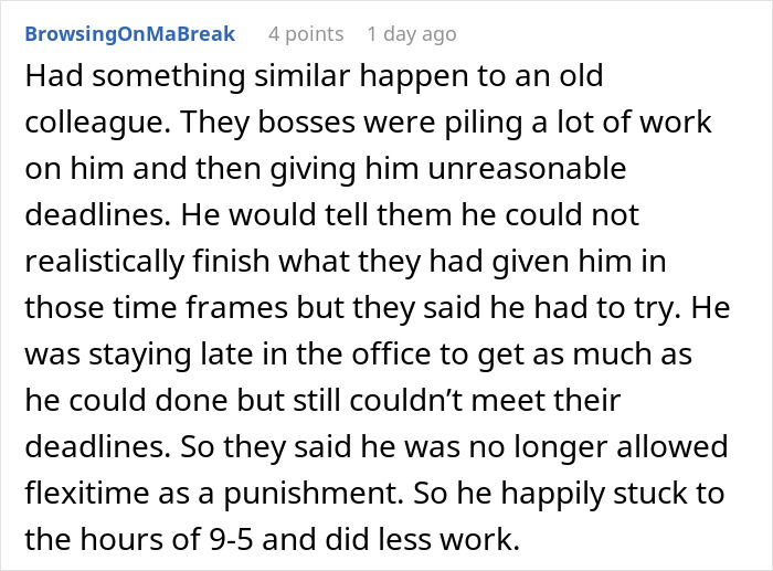 Comment describing a boss banning flexible hours as a punishment leading to less work and missed deadlines. Comment describing a boss banning flexible hours as a punishment leading to less work and missed deadlines.
