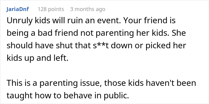 Comment discussing unruly kids ruining events and parenting issues affecting behavior in public settings. - 23