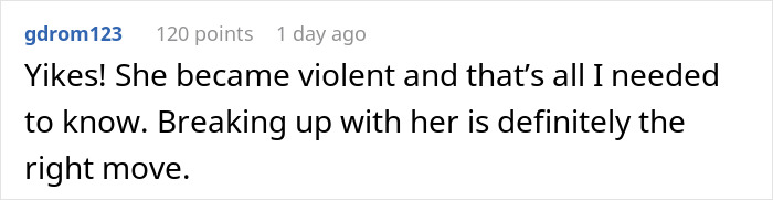 Comment from user expressing shock at violent behavior after breakup, reflecting anger and conflict in relationship.