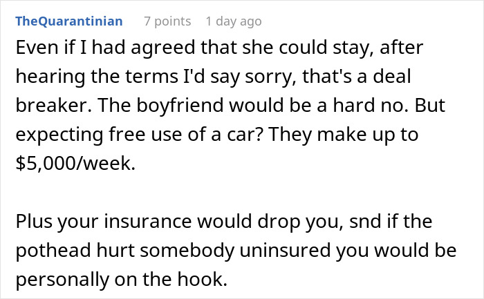 Comment discussing regrets after a couple agrees to host an old friend with wild requests about car use and insurance risks. Comment discussing regrets after a couple agrees to host an old friend with wild requests about car use and insurance risks.