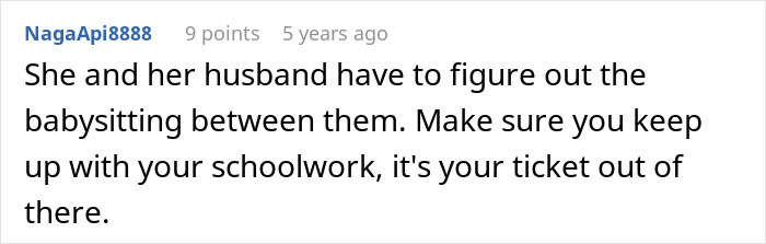 Comment about woman expecting cousin to babysit instead of attending school, emphasizing importance of schoolwork.