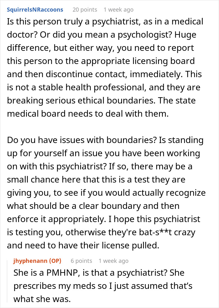 User comment discussing concerns about a psychiatrist's unhinged request and ethical boundary violations. User comment discussing concerns about a psychiatrist's unhinged request and ethical boundary violations.