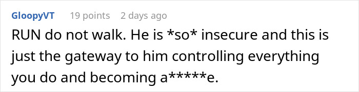 Comment highlighting a jealous boyfriend berating his girlfriend for being kind to a stranger, leading to her dumping him despite his apologies.