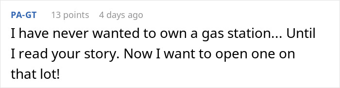 Commenter expressing surprise and interest in opening a gas station after reading a story involving petty HOA conflicts.