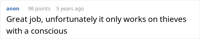 Comment about nanny catching neighbor stealing fruit, expressing opinion on effectiveness against conscious thieves