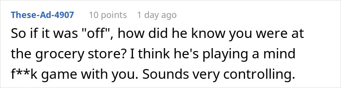 Comment discussing a controlling fianc&eacute; who suspects the woman went shopping and missed his calls.