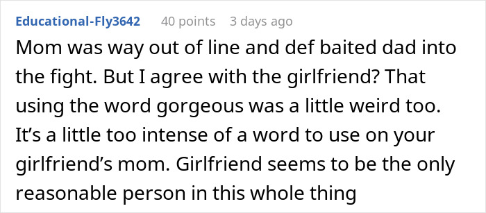 Commenter discusses man&rsquo;s compliment to girlfriend&rsquo;s mom sparking parents&rsquo; fight and girlfriend calling behavior inappropriate.