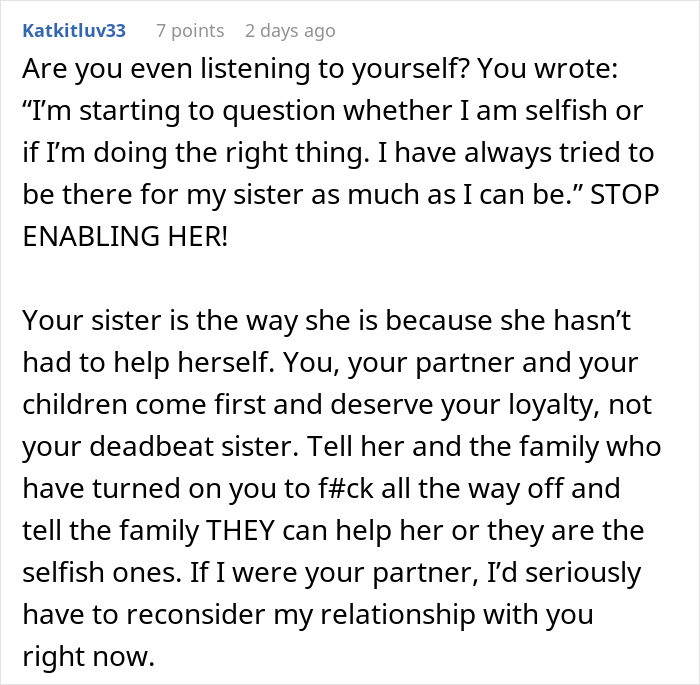 Reddit comment urging to stop enabling sister, prioritizing family loyalty amid $33k demand and family conflict.