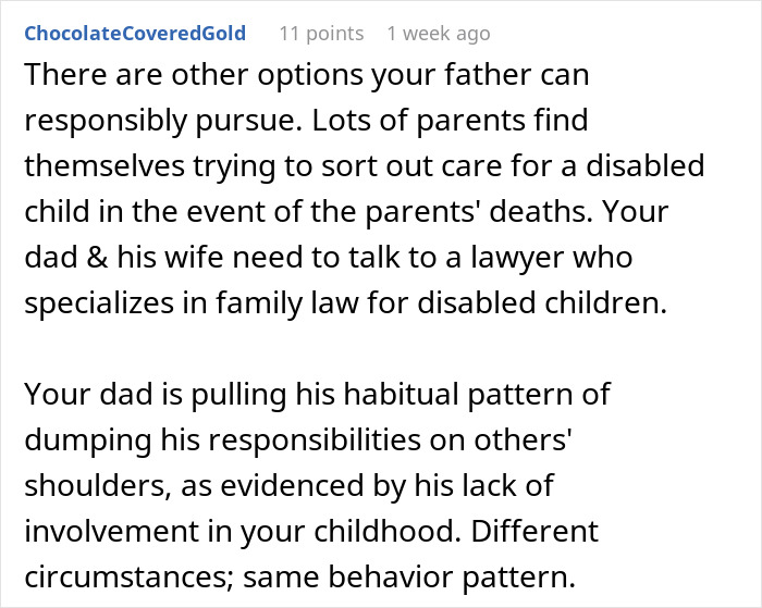 Comment discussing options for care and legal advice for an autistic stepbrother expected future caregiver role.