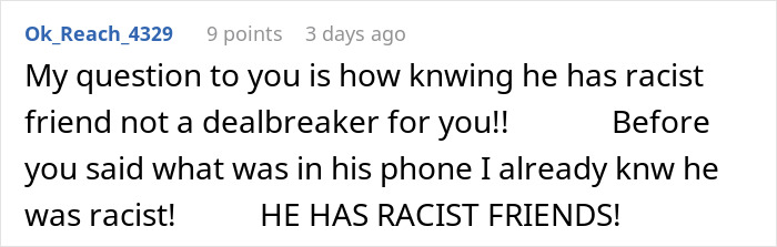 Comment about woman checking boyfriend&rsquo;s phone after jealous freak-out, expressing regret about racist friends discovered.