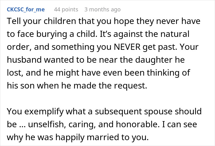 Widow honors late husband&rsquo;s wish to be buried with first wife and child, leaving stepkids feeling hurt and abandoned.