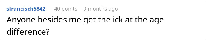 Comment on social media post expressing discomfort about age difference, related to grandma threaten CPS unborn baby topic. Comment on social media post expressing discomfort about age difference, related to grandma threaten CPS unborn baby topic.