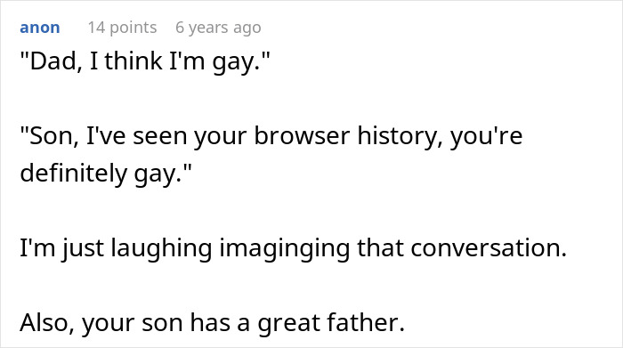 Screenshot of a social media comment sharing a humorous dialogue between a dad and his gay son about acceptance and support.