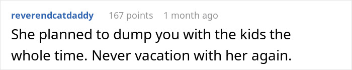Reddit comment discussing a sister hijacking a road trip and expecting babysitting, expressing frustration and warning. Reddit comment discussing a sister hijacking a road trip and expecting babysitting, expressing frustration and warning.