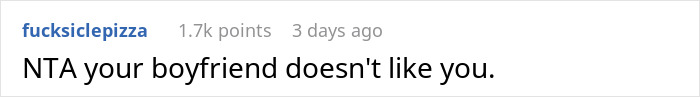 Comment stating boyfriend doesn't like his girlfriend, related to woman finding out boyfriend told friends she couldn&rsquo;t join couples trip.