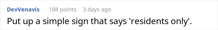 Comment on a forum suggesting to put up a simple residents only sign amid neighbor refusing tourists use of patio issue.