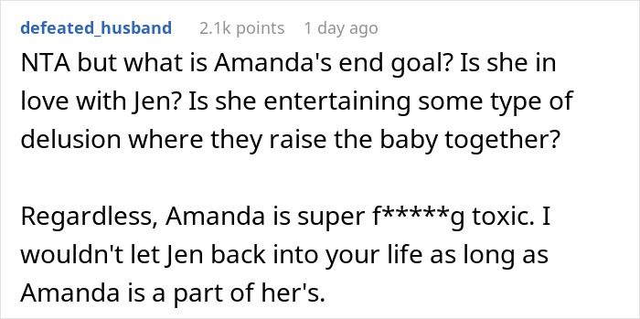 Reddit comment discussing a man giving a pregnant girlfriend an ultimatum due to her insecurities and toxic behavior.