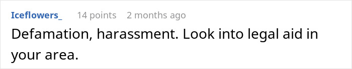 User comment on a forum discussing defamation and harassment with advice to seek legal aid in the local area. User comment on a forum discussing defamation and harassment with advice to seek legal aid in the local area.