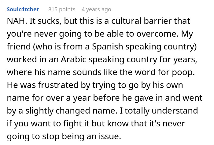 Reddit comment discussing cultural barriers and refusal to change surname for American coworkers due to name pronunciation issues. - 29