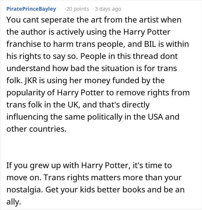 Comment criticizing Harry Potter books and discussing trans rights, family conflict over giving kids Harry Potter books.